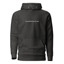 Load image into Gallery viewer, Your BF buys my.. Hoodie
